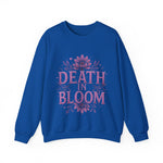Death in Bloom Sweatshirt