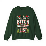 The Jolliest Bit*h on the Naughty List Sarcastic Christmas Sweater