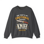Funny Emotional Support Knife Sweatshirt