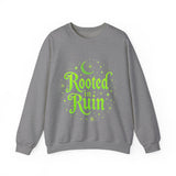 Rooted in Ruin Sweatshirt