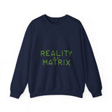 Matrix-Inspired Crewneck Sweatshirt - Reality is a Matrix Sweater