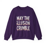 May the Illusion Crumble Sweatshirt
