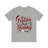 Festive But Stabby Christmas T-Shirt