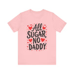 Cute All Sugar No Daddy Tee, Funny Coquette Graphic Tee