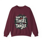 Sarcastic Christmas Sweatshirt, "Don't Get Your Tinsel in a Tangle" Sweater