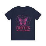 Follow the Fireflies Unisex Tee