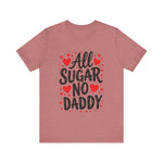 Cute All Sugar No Daddy Tee, Funny Coquette Graphic Tee