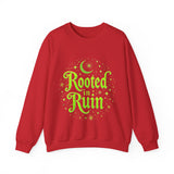 Rooted in Ruin Sweatshirt