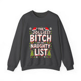 The Jolliest Bit*h on the Naughty List Sarcastic Christmas Sweater