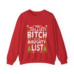 The Jolliest Bit*h on the Naughty List Sarcastic Christmas Sweater
