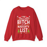 The Jolliest Bit*h on the Naughty List Sarcastic Christmas Sweater