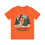 I Like Em' Real Thick & Sprucey Sarcastic Christmas T-Shirt