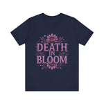 Death in Bloom Boho Floral Unisex Tee
