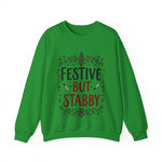 Festive but Stabby Sarcastic Sweatshirt