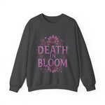 Death in Bloom Sweatshirt