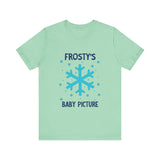 Cute Frosty Christmas Tee - "Frosty's First Baby Picture" Whimsical Christmas T-Shirt