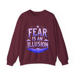 Fear Is An Illusion Crewneck Sweatshirt