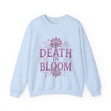 Death in Bloom Sweatshirt