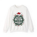 Sarcastic Jolliest Bit*h On The Naughty List Sweatshirt