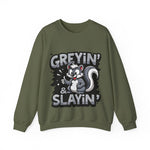 Greyin' & Slayin' Unisex Crewneck Sweatshirt
