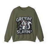 Greyin' & Slayin' Unisex Crewneck Sweatshirt