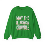 May the Illusion Crumble Sweatshirt