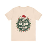Jolliest Bit*h On The Naughty List Tee