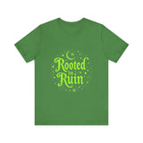 Rooted in Ruin Unisex Tee