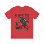 Sarcastic Krampus Christmas T-Shirt - "My Neck, My Back" Horror Graphic Tee