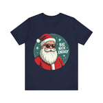 Big Nick Energy Sarcastic Christmas Tee