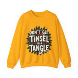 Sarcastic Christmas Sweatshirt, "Don't Get Your Tinsel in a Tangle" Sweater