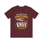 Emotional Support Knife Funny Graphic T-Shirt