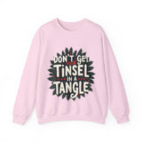 Sarcastic Christmas Sweatshirt, "Don't Get Your Tinsel in a Tangle" Sweater