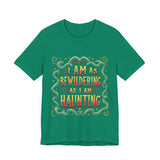 Hauntingly Bewildering T-Shirt, Spooky Vibes Unisex Tee