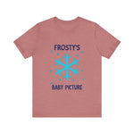 Cute Frosty Christmas Tee - "Frosty's First Baby Picture" Whimsical Christmas T-Shirt