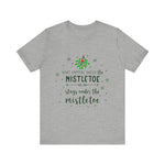 Mistletoe Kisses Christmas Tee - Festive & Funny Holiday Apparel