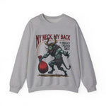 Sarcastic Krampus Christmas Sweatshirt - "My Neck, My Back" Horror Graphic Sweater