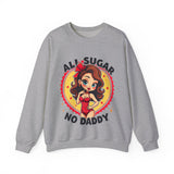 All Sugar No Daddy Sweatshirt: Retro Pin-Up Girl Crewneck