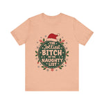 Jolliest Bit*h On The Naughty List Tee