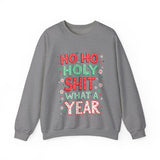 Ho Ho Holy Sh*t What A Year Sarcastic Christmas Sweater
