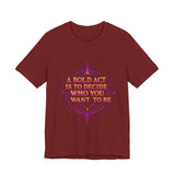 Bold Statement Tee - Inspirational Graphic T-Shirt