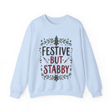 Festive but Stabby Sarcastic Sweatshirt