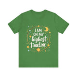 Cosmic Affirmation Tee - I Am on My Highest Timeline Spiritual Shirt