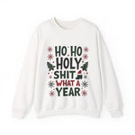 Sarcastic 'Ho Ho Holy Sh*t' Christmas Sweatshirt