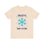 Cute Frosty Christmas Tee - "Frosty's First Baby Picture" Whimsical Christmas T-Shirt