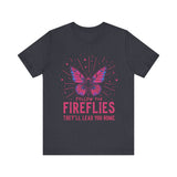 Follow the Fireflies Unisex Tee