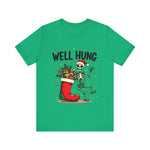 Funny Skeleton Christmas Tee, Sarcastic "Well Hung" Christmas T-Shirt