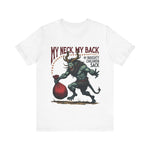 Sarcastic Krampus Christmas T-Shirt - "My Neck, My Back" Horror Graphic Tee