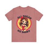 Playful Vintage-Inspired Graphic Tee, All Sugar No Daddy Unisex Tee