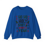 Sarcastic 'Ho Ho Holy Sh*t' Christmas Sweatshirt